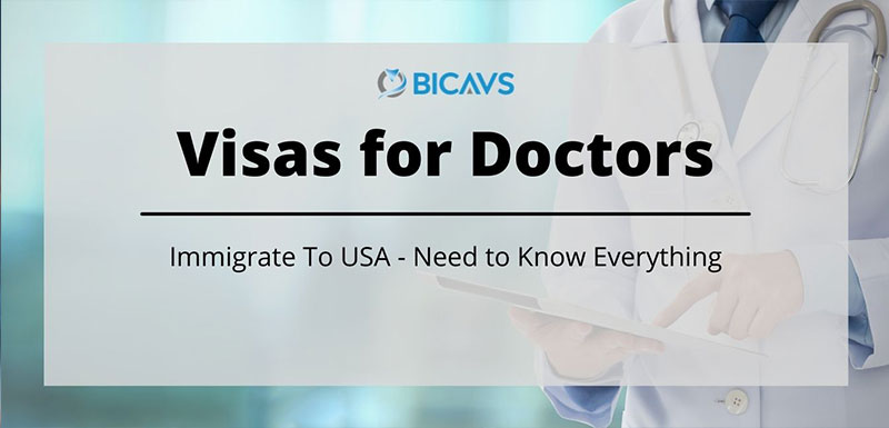 USA Visa for Doctor, Immigrate to USA